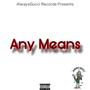 Any Means (Explicit)