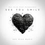 See You Smile (feat. RCKOUTAVE)