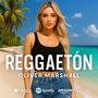 Oliver Marshall – Reggaeton