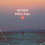 Better Days (Explicit)