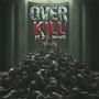 Over Kill Pt. 3 Massacre: Massacre (Explicit)