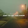 Just to let you know