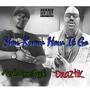 You Know How It Go (feat. Draztik) [Explicit]