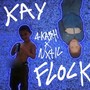 Kayflock (feat. 4KA$H) [Explicit]