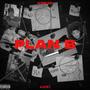 Plan B (feat. LUXI & Kreja) [Explicit]