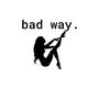 bad way (Explicit)