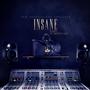 Insane (feat. North Ace) [Explicit]