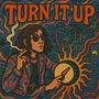 Turn It Up (Explicit)