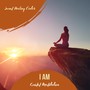 I Am (Guided Meditation)