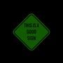 THIS IS A GOOD SIGN (Explicit)