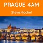 Prague 4am