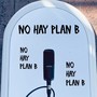 No Hay Plan B