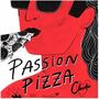 Passion Pizza