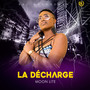 La Décharge (Explicit)