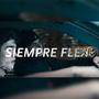 Siempre Flex (Explicit)