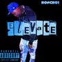 Elevate (feat. Chooselow & Twon dada) [Explicit]