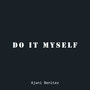 Do It Myself (Explicit)