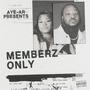 Memberz Only (Explicit)