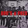 Bro’s & Foes (Explicit)