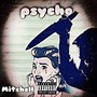 Psycho (Explicit)