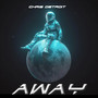 Away (Explicit)