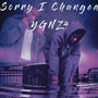 Sorry I Changed (Explicit)