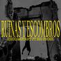 Ruinas y escombros (feat. Big Frosk) [Explicit]