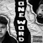 ONE WORD (Mixtape) [Explicit]