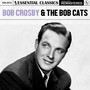 Essential Classics, Vol. 312: Bob Crosby & The Bob Cats