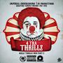 4 Tha Thrillz (feat. Golotoh, Simply Insane & Fic) [Explicit]