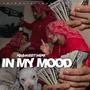 In My Mood (Explicit)