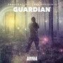 Guardian (feat. Don't You Dare) [Explicit]