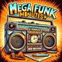 Mega Funk Minutes (Explicit)