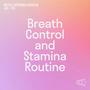 Breath Control and Stamina Routine (Mezzo-Soprano Version)