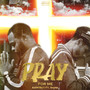 Pray for me (Explicit)