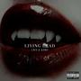 LIVING DEAD (feat. R3M1) [Explicit]