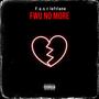 FWU No More (Explicit)