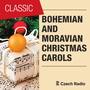 Bohemian and Moravian Christmas Carols