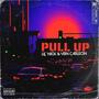 Pull Up (feat. Lil’ Nick) [Explicit]