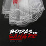 Bodas De Sangre