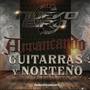 Arrancando Con Guitarras Y Norteño