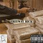 Freeway Rick Open Collab (Explicit)