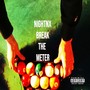 Break The Meter (Explicit)