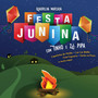 Festa Junina - Quadrilha Marcada