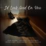 I'd Look Good On You (feat. Tim Foust, Jeffrey East, Austin Brown, Luisa Marion & Chris Chatham) [Sweet & Low]