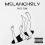 Melancholy (Explicit)