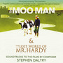 The Moo Man & the Lost World of Mr Hardy