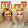 life is a mystery (It's Britney, B!tchh) [Explicit]