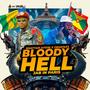 Bloody Hell (Jab In Paris) TimPani Riddim (feat. Shattah Ayow)