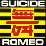 Suicide Romeo & Modern Romance